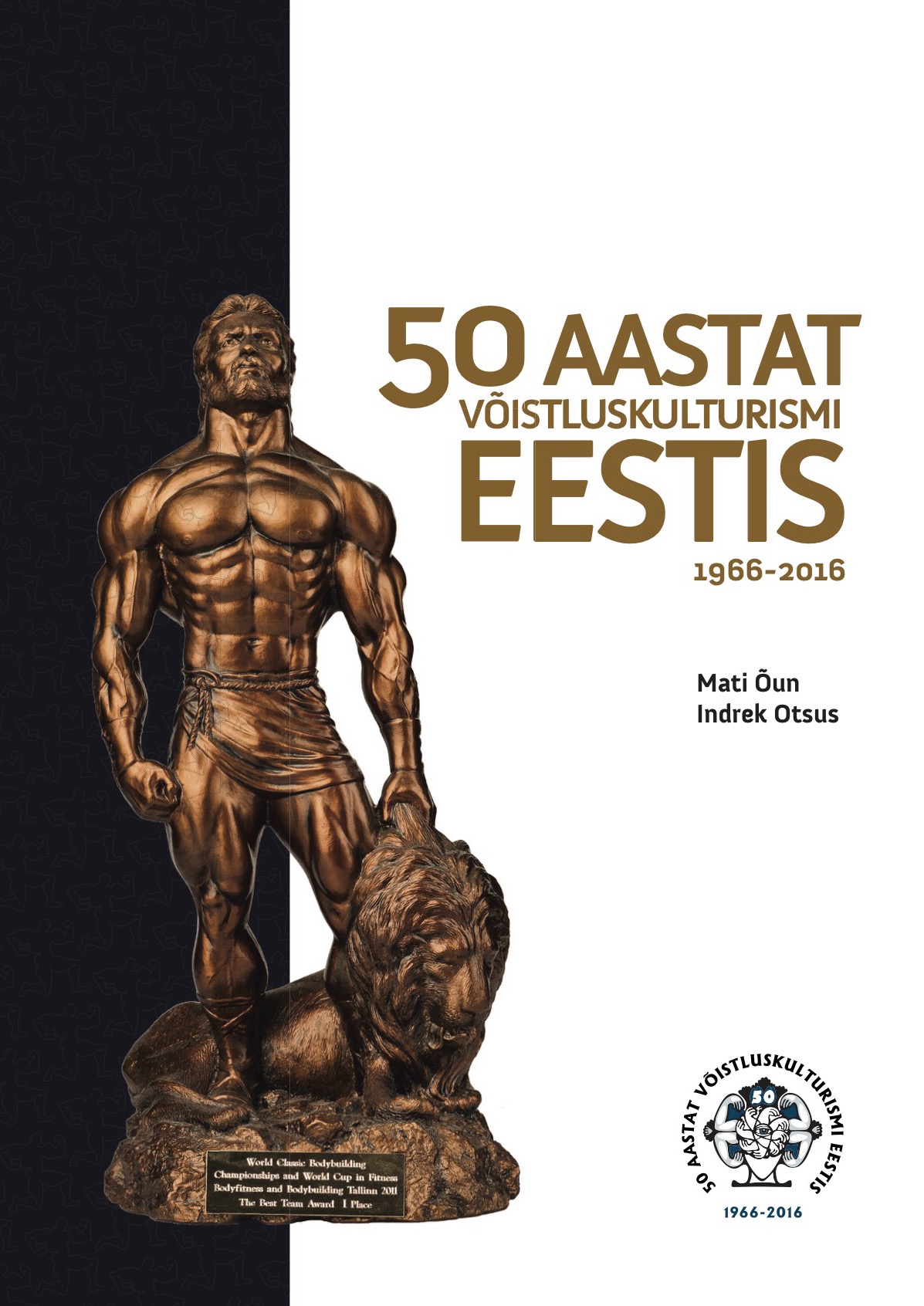 50 aaastat võistluskulturismi Eestis 1966-2016 - product image
